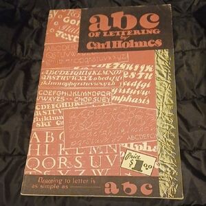 Vintage Rare ABC of Lettering by Carl Holmes Book